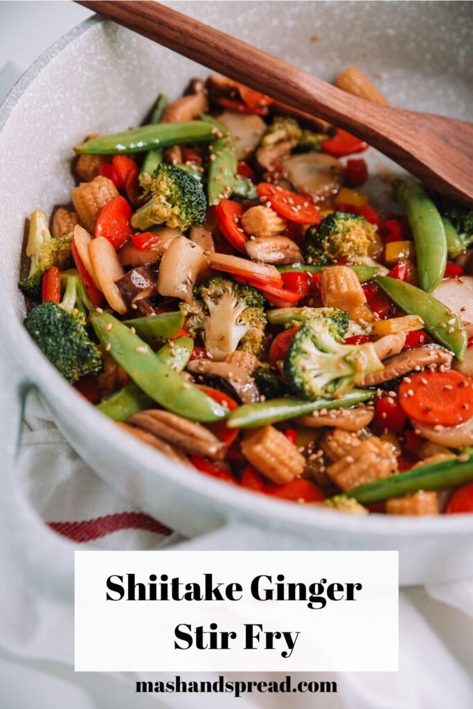 Shiitake Ginger Stir Fry| Quick and easy weeknight dinner made with fresh vegetables and full of flavor with Drew's Organics Shiitake Ginger Dressing and Marinade-by Mash & Spread. #recipe #food #stirfry #dinner #vegetables