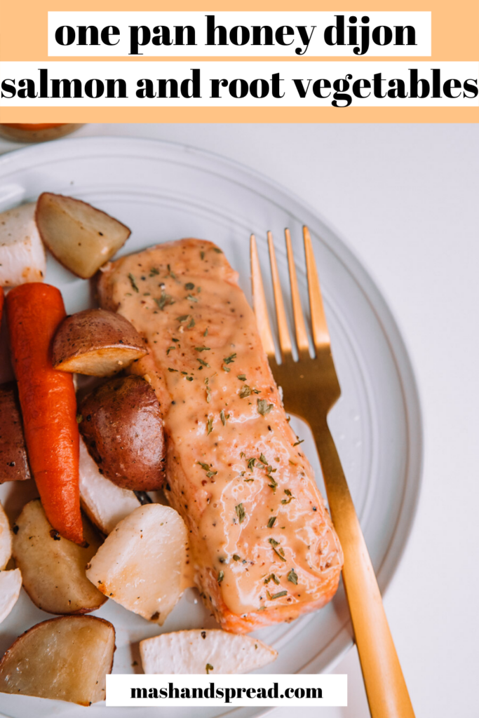 One Pan Honey Dijon Salmon and Root Vegetables made with Drew's Organics Honey Dijon Dressing and Marinade.