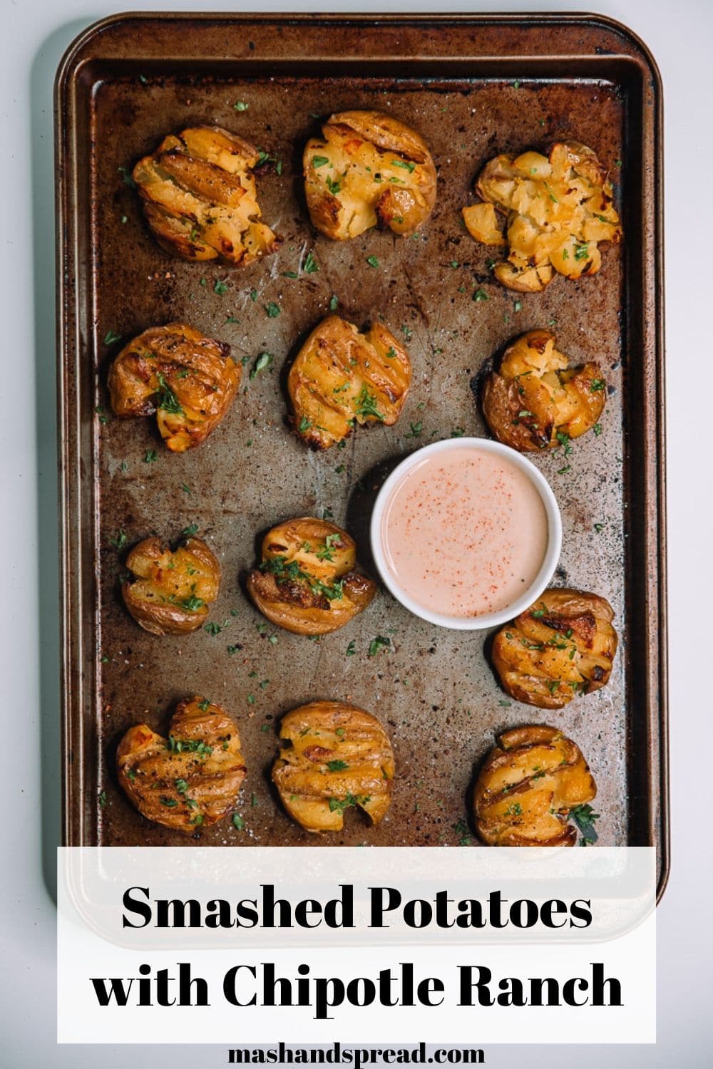 Smashed Potatoes with Chipotle Ranch