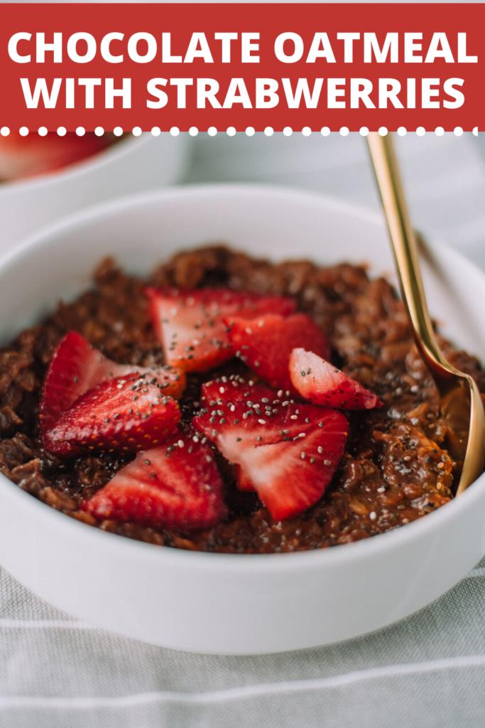 Looking to switch it up with a quick breakfast recipe? Make this easy healthy chocolatey thick batch of chocolate oatmeal made with chia seeds and topped with fresh strawberries. #chocolate #strawberry #oatmeal #breakfast