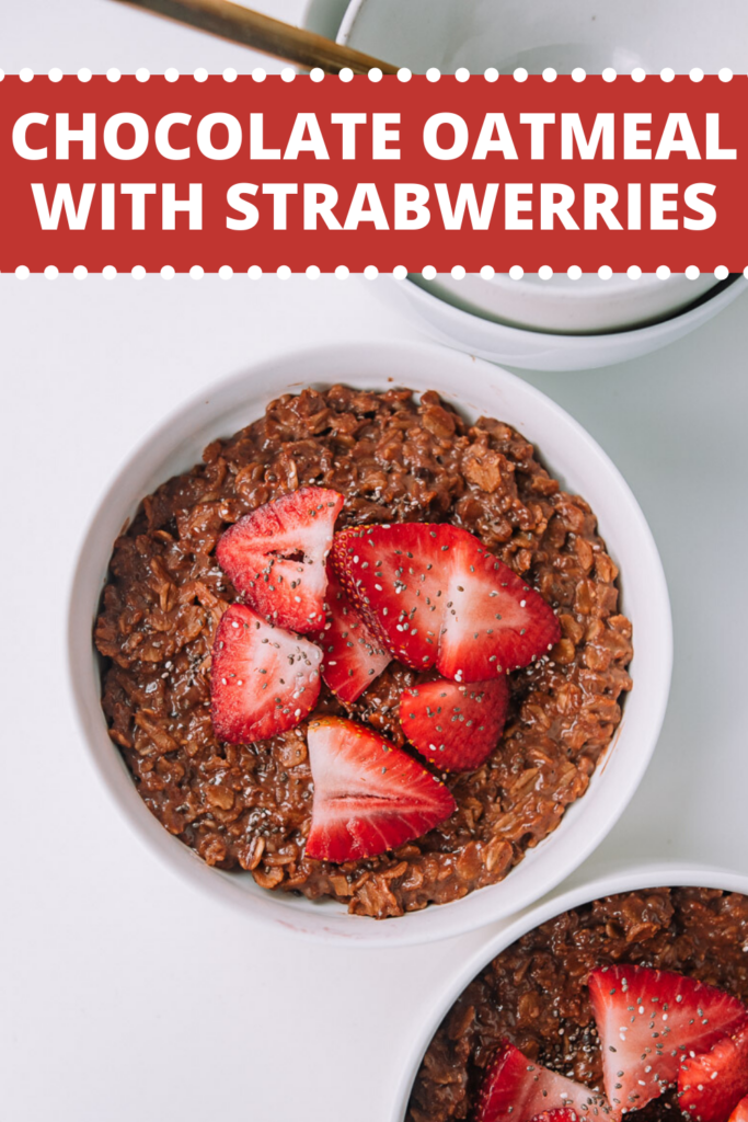 Looking to switch it up with a quick breakfast recipe? Make this easy healthy chocolatey thick batch of chocolate oatmeal made with chia seeds and topped with fresh strawberries. #chocolate #strawberry #oatmeal #breakfast